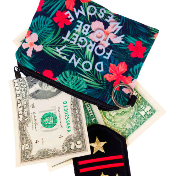Don't forget to be awsome coin purse visual